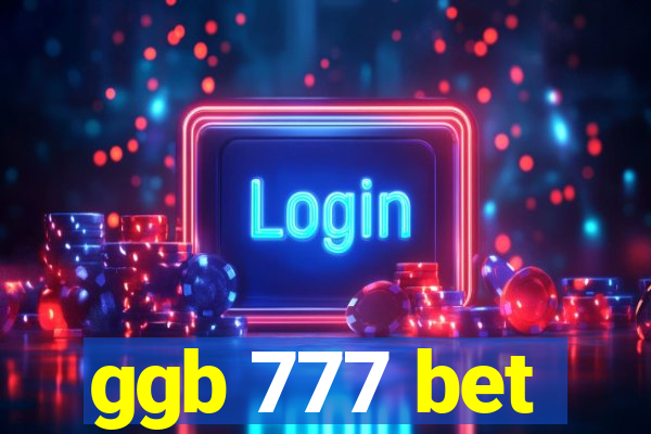 ggb 777 bet